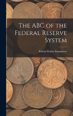 ABC of the Federal Reserve System