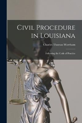 Civil Procedure in Louisiana