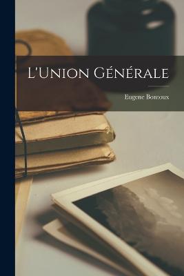 L'Union Generale