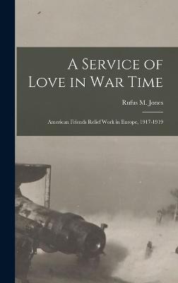 Service of Love in war Time