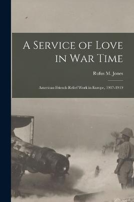 Service of Love in war Time