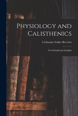 Physiology and Calisthenics