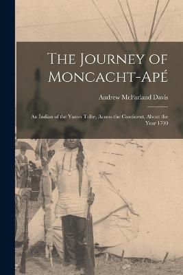 Journey of Moncacht-Ape