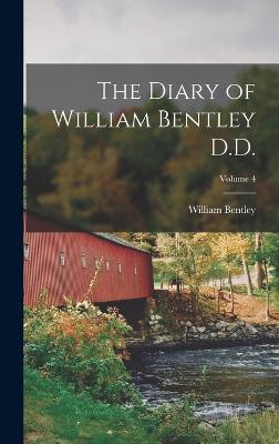 Diary of William Bentley D.D.; Volume 4