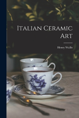 Italian Ceramic Art