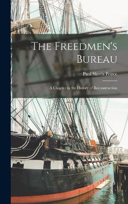 The Freedmen's Bureau