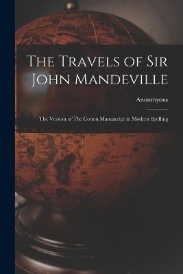 The Travels of Sir John Mandeville