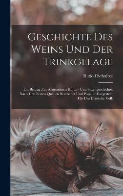 Geschichte Des Weins Und Der Trinkgelage