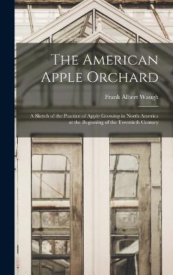 The American Apple Orchard