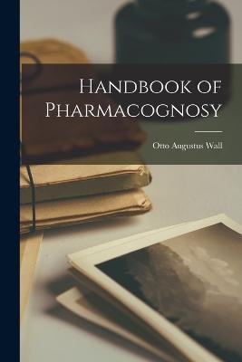 Handbook of Pharmacognosy