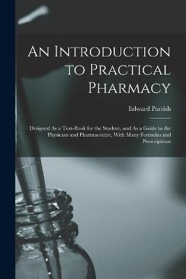 An Introduction to Practical Pharmacy