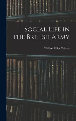 Social Life in the British Army