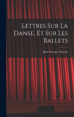 Lettres sur la danse, et sur les ballets