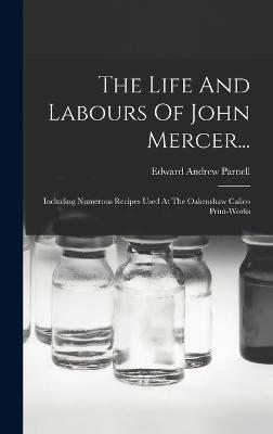 Life And Labours Of John Mercer...