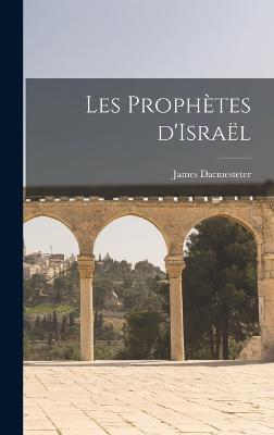 Les Prophetes d'Israel