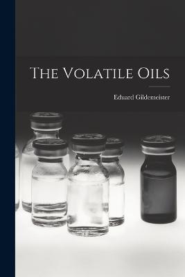 Volatile Oils