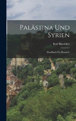 Palaestina Und Syrien