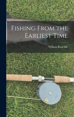 Fishing From the Earliest Time