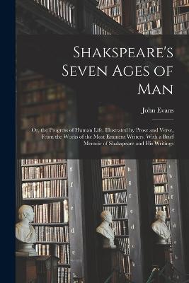 Shakspeare's Seven Ages of Man