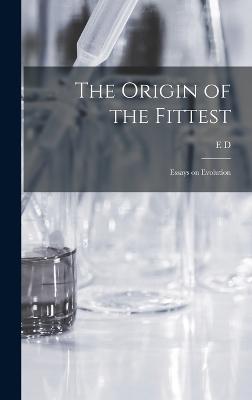 Origin of the Fittest