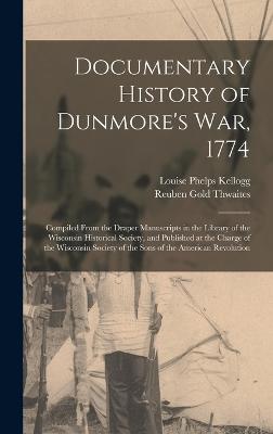 Documentary History of Dunmore's war, 1774