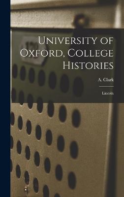 University of Oxford, College Histories