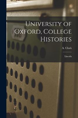 University of Oxford, College Histories