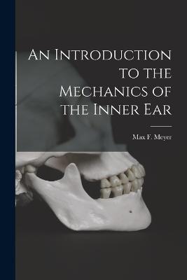 Introduction to the Mechanics of the Inner Ear