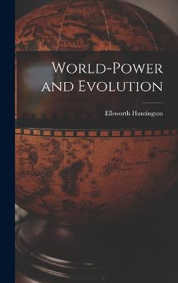 World-Power and Evolution