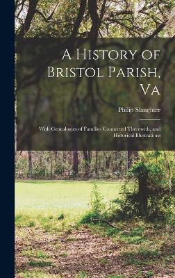 History of Bristol Parish, Va