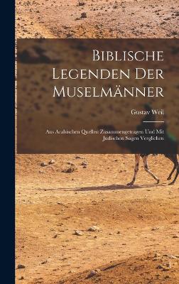 Biblische Legenden Der Muselmaenner