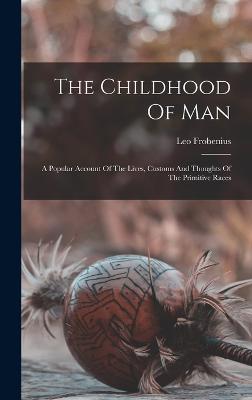 The Childhood Of Man