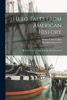 Hero Tales From American History