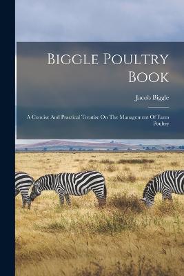 Biggle Poultry Book