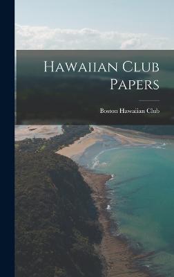 Hawaiian Club Papers