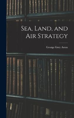 Sea, Land, and Air Strategy