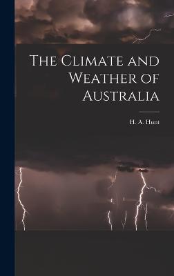 The Climate and Weather of Australia