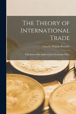 The Theory of International Trade