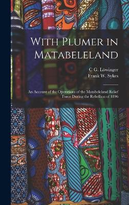 With Plumer in Matabeleland