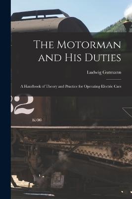 Motorman and His Duties