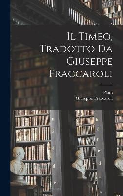 Timeo, tradotto da Giuseppe Fraccaroli