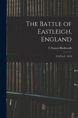 The Battle of Eastleigh, England