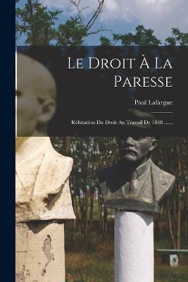 Droit A La Paresse