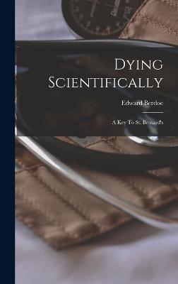 Dying Scientifically