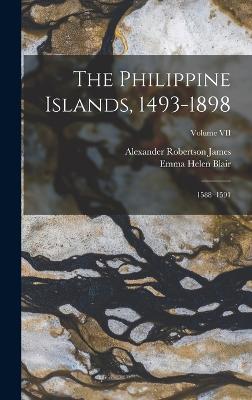 The Philippine Islands, 1493-1898