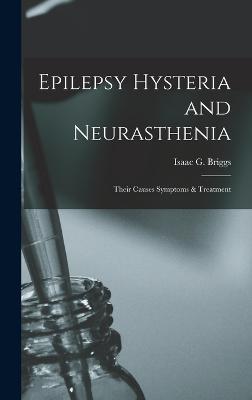 Epilepsy Hysteria and Neurasthenia