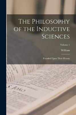 The Philosophy of the Inductive Sciences