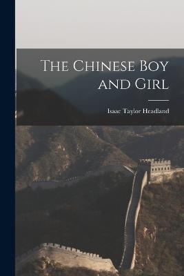 The Chinese Boy and Girl