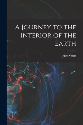 Journey to the Interior of the Earth