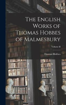 English Works of Thomas Hobbes of Malmesbury; Volume II